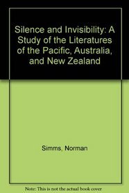 Silence and Invisibility: A Study of the New Literature from the Pacific