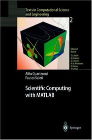 Scientific Computing with MATLAB (Texts in Computational Science and Engineering 2)