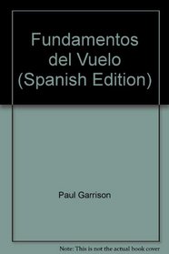 Fundamentos del Vuelo (Spanish Edition)