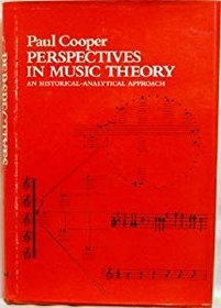 Perspectives in Music Theory: An Historical-Analytical Approach