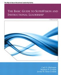 Basic Guide to SuperVision and Instructional Leadership, The (3rd Edition)