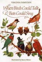 When Birds Could Talk & Bats Could Sing