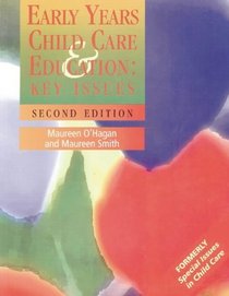 Early Years: Child Care and Education
