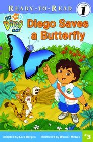 Diego Saves A Butterfly (Turtleback School & Library Binding Edition) (Go Diego Go! (Pb))