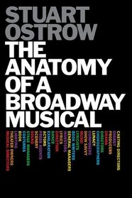 The Anatomy of a Broadway Musical (Book)