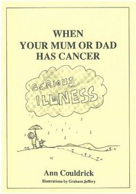 When Your Mum or Dad Has Cancer