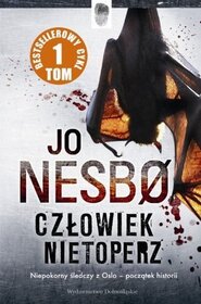 Czlowiek nietoperz (The Bat) (Harry Hole, Bk 1) (Polish Edition)