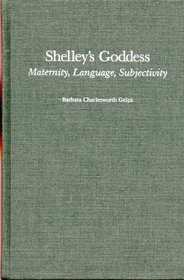 Shelley's Goddess: Maternity, Language, Subjectivity