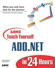 Sams Teach Yourself ADO.NET in 24 Hours