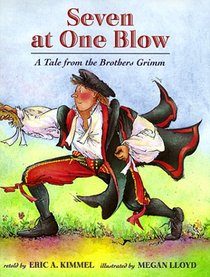 Seven at One Blow: A Tale from the Brothers Grimm