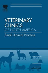 Clinical Pathology and Diagnostic Techniques, An Issue of Veterinary Clinics: Small Animal Practice (The Clinics: Veterinary Medicine)
