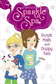 Purple Nails and Puppy Tails (Sparkle Spa)