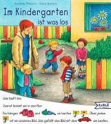 Im Kindergarten ist was los. ( Ab 3 J.).