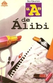 A de Alibi (A is for Alibi) (Kinsey Millhone, Bk 1) (Portuguese Edition)