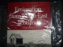 Emigration from Northeast Scotland: Beyond the Broad Atlantic