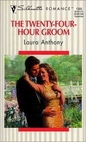 Twenty Four Hour Groom (Silhouette Romance, 1393)