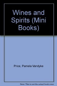 Wines and Spirits (Mini Books)