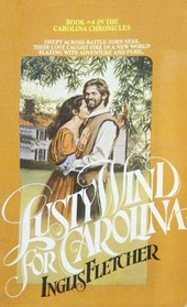 Lusty wind for Carolina (Book #4 in the Carolina chronicles)