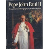 Pope John Paul II: An Authorized Biography