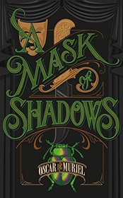 A Mask of Shadows: Frey & McGray Book 3 (A Case for Frey & Mcgray)