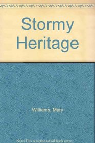 Stormy Heritage