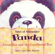 Alexander and the Cardboard Box (Tales of Alexander Panda)