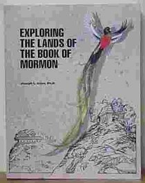 exploring the lands of the book of mormon