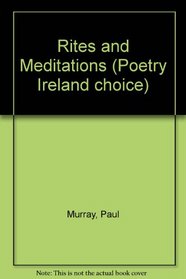 Rites and Meditations (Poetry Ireland Choice)