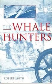 The Whale Hunters