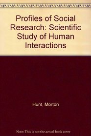 Profiles of Social Research: The Scientific Study of Human Interactions