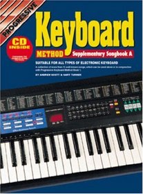 KEYBOARD METHOD SUPP A BK/CD: SUITABLE FOR ALL TYPES OF ELECTRONIC KEYBOARD (Progressive)