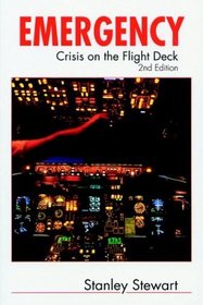 Emergency! Crisis on the Flight Deck, Second Edition