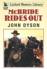 Mcbride Rides Out (Linford Western)