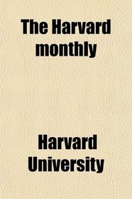 The Harvard monthly
