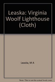 Virginia Woolf's Lighthouse: A Study in Critical Method