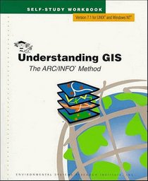 Understanding Gis: The Arc/Info Method : Version 7.1 for Unix and Windows Nt
