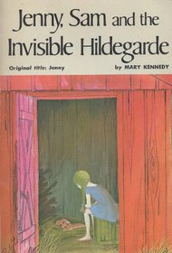 Jenny, Sam and the Invisible Hildegarde