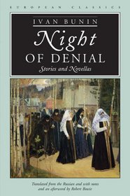 Night of Denial: Stories and Novellas (European Classics)