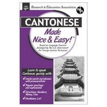Cantonese Made Nice & Easy (Languages Made Nice & Easy)