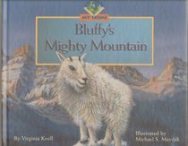 Bluffy's Mighty Mountain (Kroll, Virginia L. My Home, 1.)