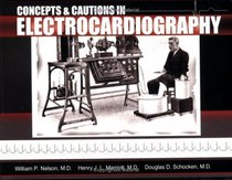Concepts and Cautions in Electrocardiography