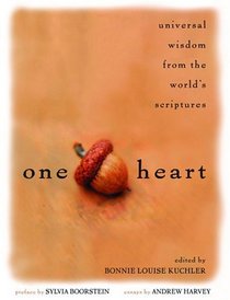 One Heart : Universal Wisdom from the World's Scriptures