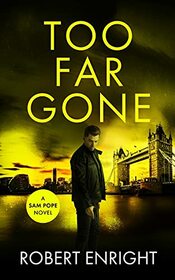 Too Far Gone (Sam Pope)