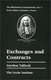 Exchanges and Contracts, Blackstone Commentaries, No. 3 (The Blackstone commentaries)