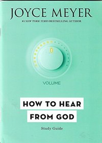How to Hear from God Personal Study Guide