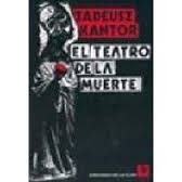 El Teatro De La Muerte/ The Theater of Death