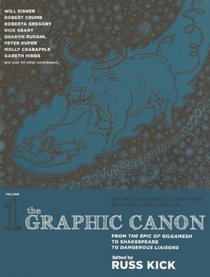 The Graphic Canon, Vol. 1 (Turtleback School & Library Binding Edition)