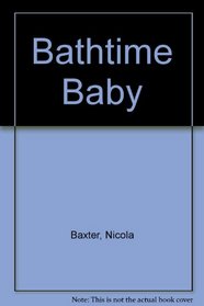 Bathtime Baby Board Book