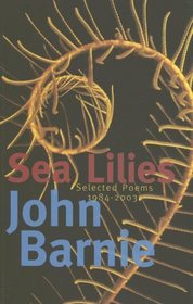 Sea Lilies: Selected Poems 1984-2005