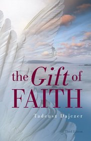 The Gift of Faith